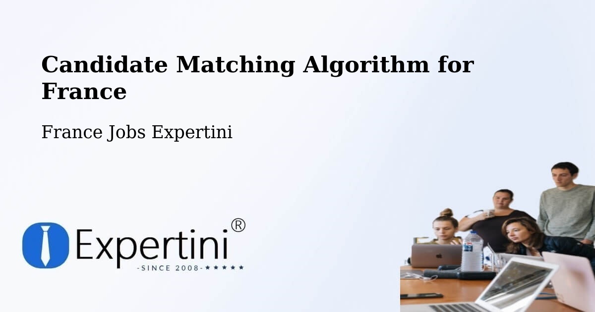 Candidate Matching Algorithm Overview – La Verrie - France Jobs Expertini