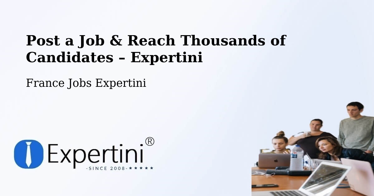 Post a Job in La Verrie – Hire the Right Talent - La Verrie, France Jobs Expertini