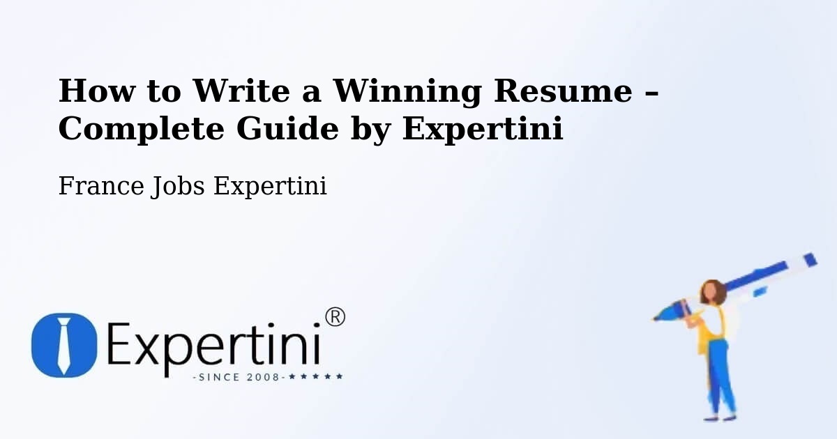 Resume Writing Guide for Job Seekers – La Verrie - La Verrie, France Jobs Expertini